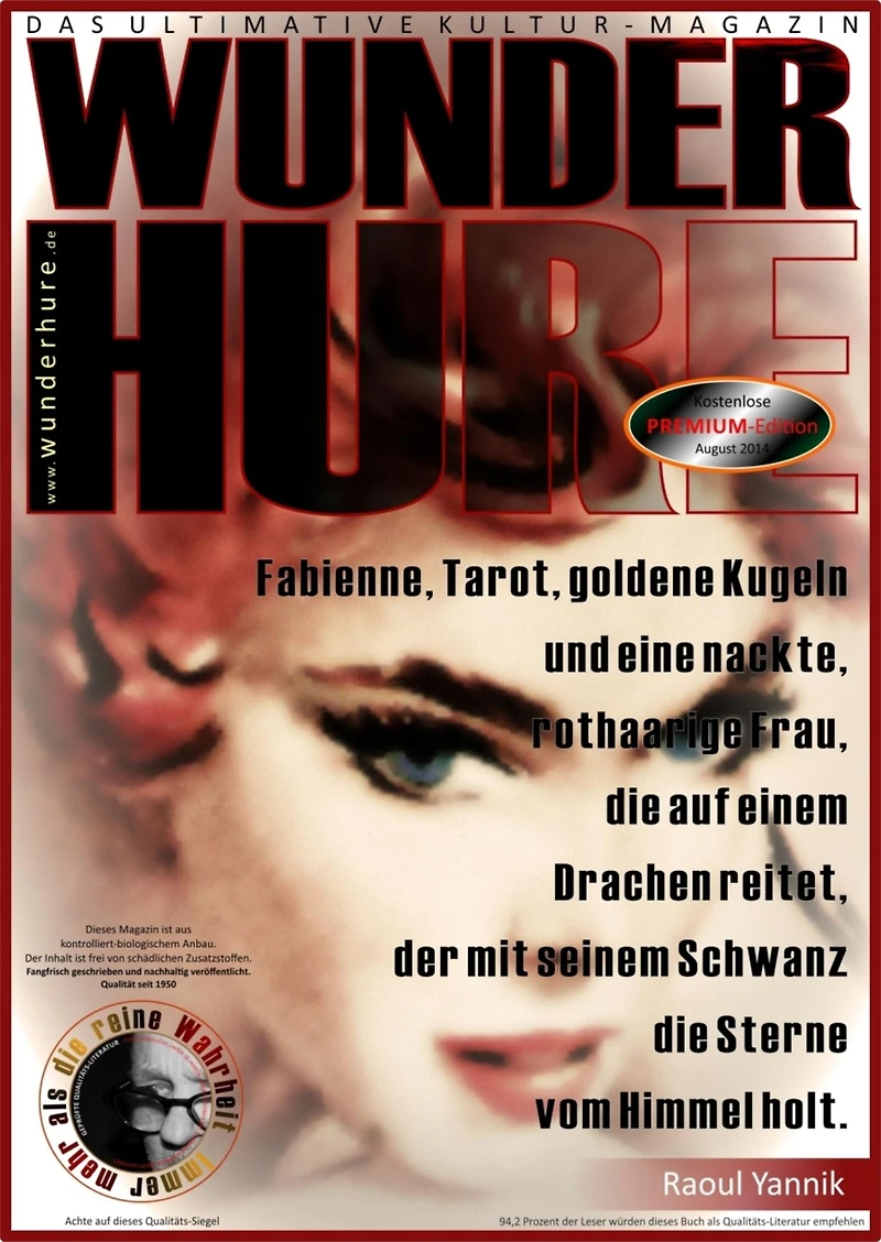 Fabienne, Tarot und goldene Kugeln: und eine nackte, rothaarige Frau, die auf einem Drachen reitet, der mit seinem Schwanz die Sterne vom Himmel holt
