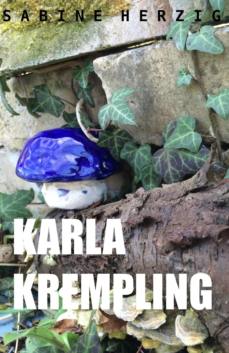 Karla Krempling: 1. Teil: Das Erbe