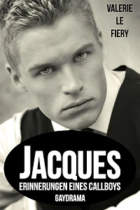 Jacques: Erinnerungen eines Callboys