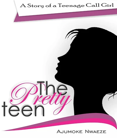 The Pretty Teen: A story about a teenage call girl