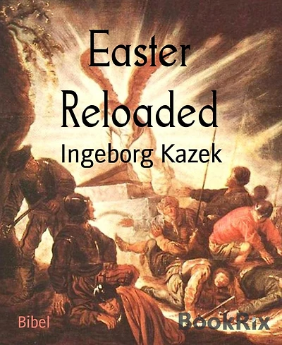 Easter Reloaded