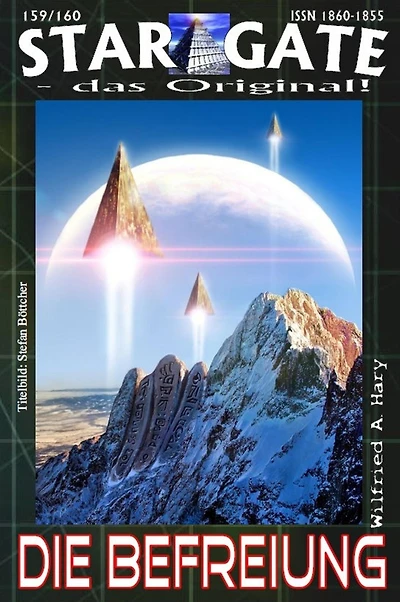 STAR GATE 159-160: Die Befreiung: »Der kyphorische General - und seine Strafe!«