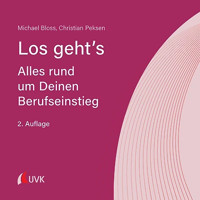 Los geht's: Alles rund um Deinen Berufseinstieg
