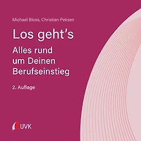 Los geht's: Alles rund um Deinen Berufseinstieg