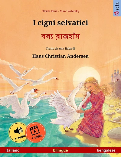 I cigni selvatici - বন্য রাজহাঁস (italiano bengalese)
