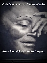 "Wenn Sie mich das heute fragen..."
