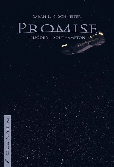 Promise: Episode 9: Southampton