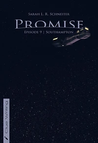 Promise: Episode 9: Southampton