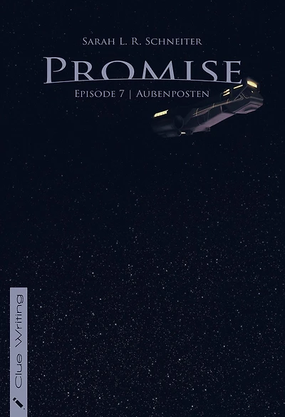 Promise: Episode 7: Außenposten