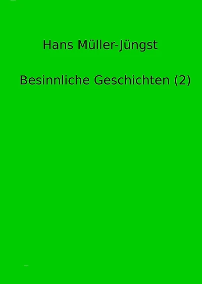 Besinnliche Geschichten (2)