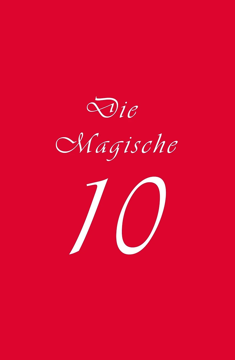 Die Magische 10: Ein kunstphilosophischer Roman von Alf Harbich