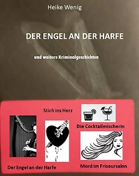 Der Engel an der Harfe: und andere Kriminalgeschichten
