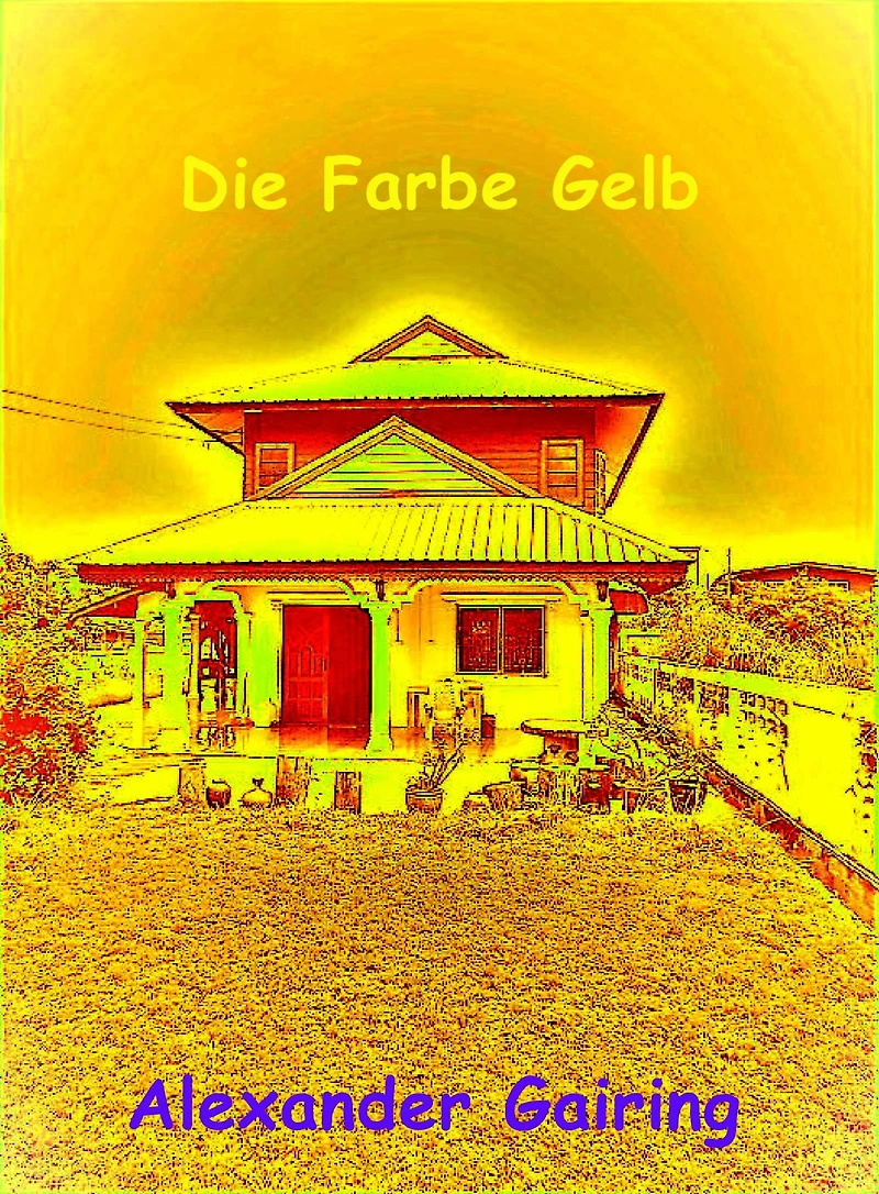 Die Farbe Gelb: Die magische Kraft meine Seele