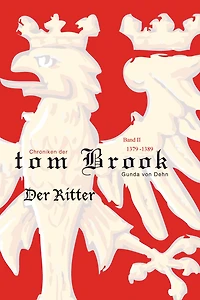 Chroniken der tom Brook: Der Ritter