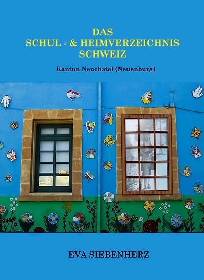 Das Schul- und Heimverzeichnis Schweiz: Neuenburg (Neuchâtel)