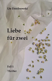 LIEBE FÜR ZWEI: Fall 1