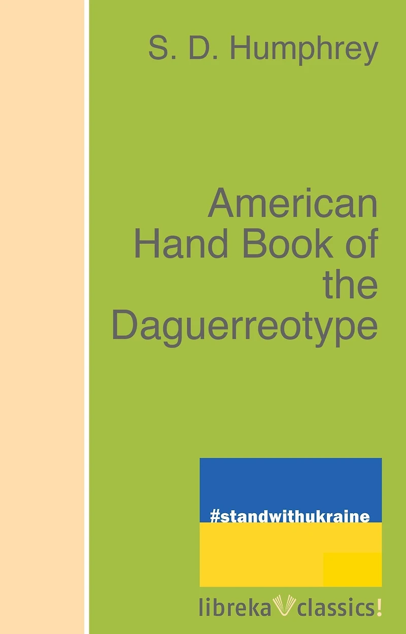 American Hand Book Of The Daguerreotype