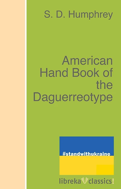 American Hand Book Of The Daguerreotype