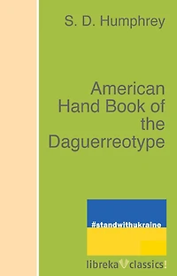American Hand Book Of The Daguerreotype