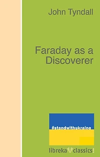 Faraday as a Discoverer
