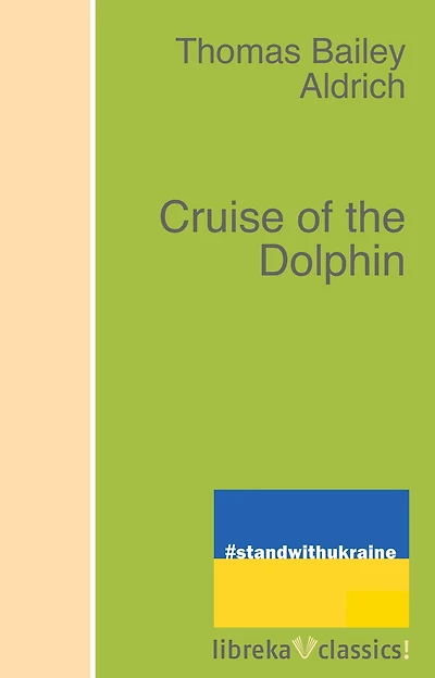Cruise of the Dolphin