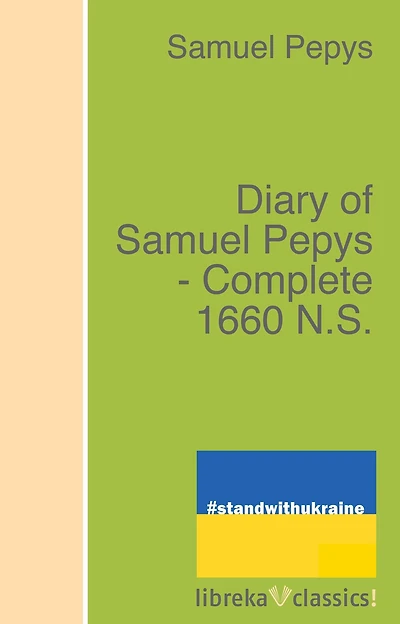 Diary Of Samuel Pepys Complete N.S
