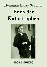 Buch der Katastrophen: Satirische Kurzgeschichten