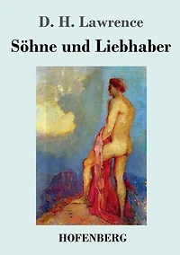 Söhne und Liebhaber: Roman