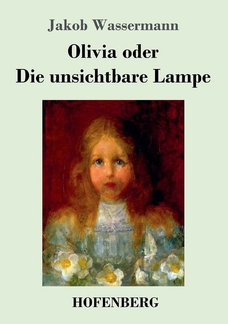 Olivia oder Die unsichtbare Lampe