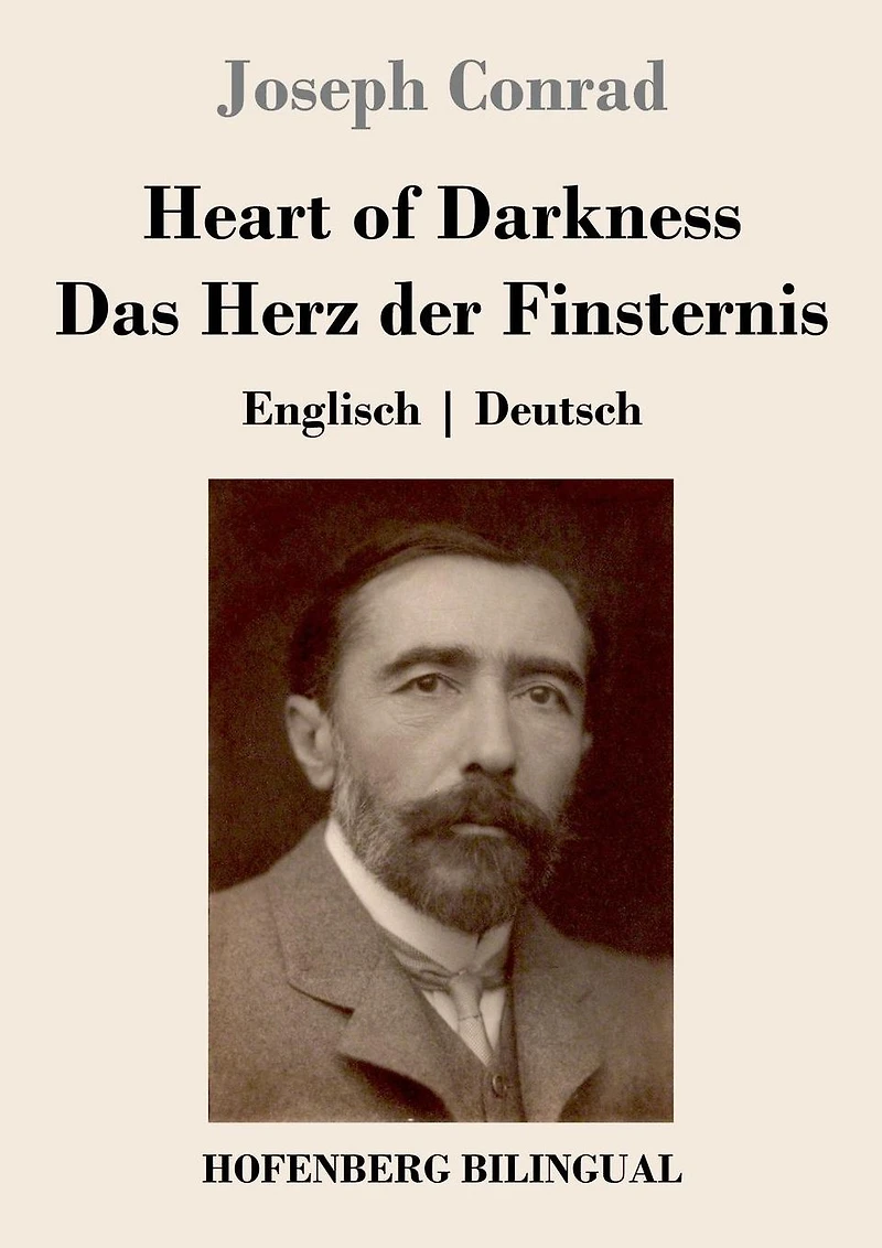 Heart of Darkness / Das Herz der Finsternis: Englisch Deutsch