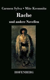 Rache: und andere Novellen