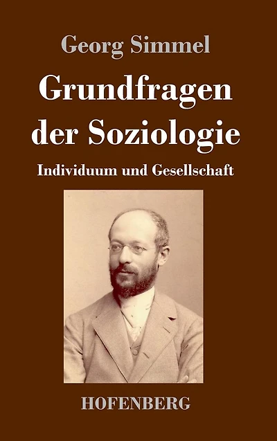 Grundfragen der Soziologie: Individuum und Gesellschaft