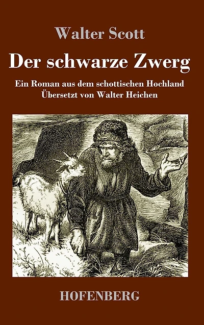 Der schwarze Zwerg: Ein Roman aus dem schottischen Hochland