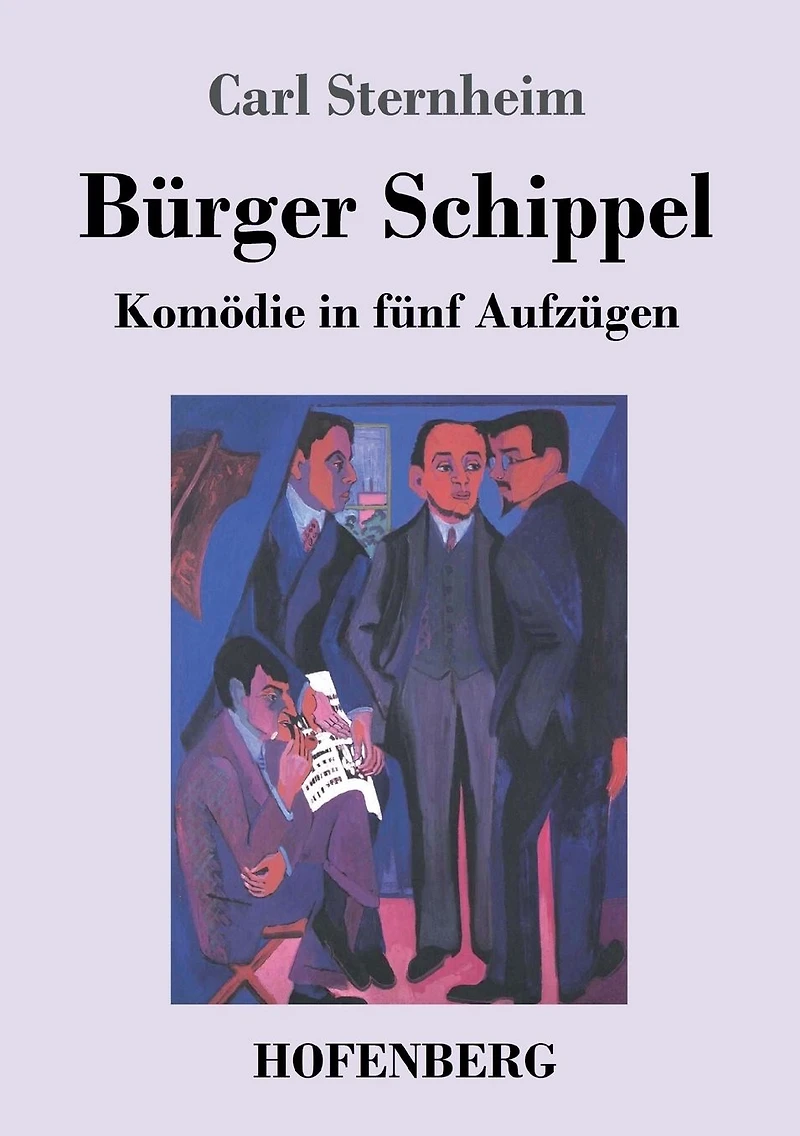 Bürger Schippel: Komödie fünf Aufzügen