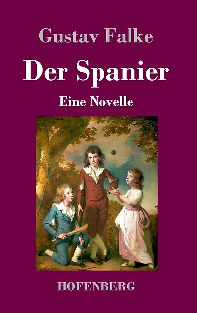 Der Spanier: Eine Novelle