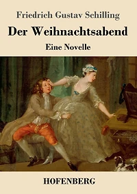 Der Weihnachtsabend: Eine Novelle