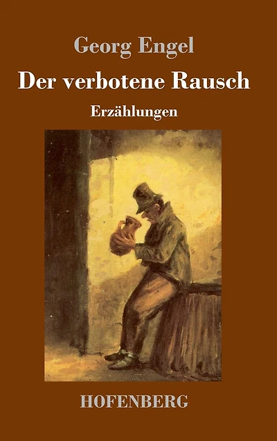 Der verbotene Rausch: Erzï¿½hlungen