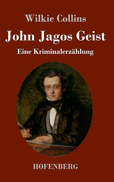 John Jagos Geist: Eine Kriminalerzï¿½hlung