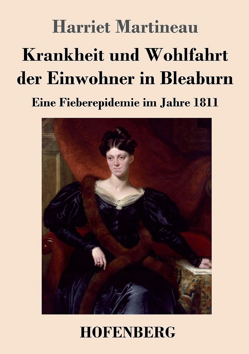Krankheit und Wohlfahrt der Einwohner Bleaburn: Eine Fieberepidemie im Jahre 1811