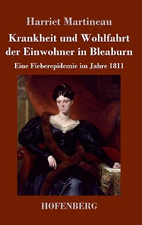 Krankheit und Wohlfahrt der Einwohner Bleaburn: Eine Fieberepidemie im Jahre 1811