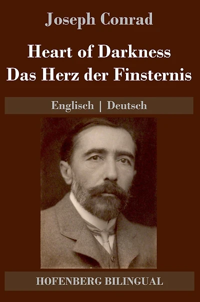 Heart of Darkness / Das Herz der Finsternis: Englisch Deutsch
