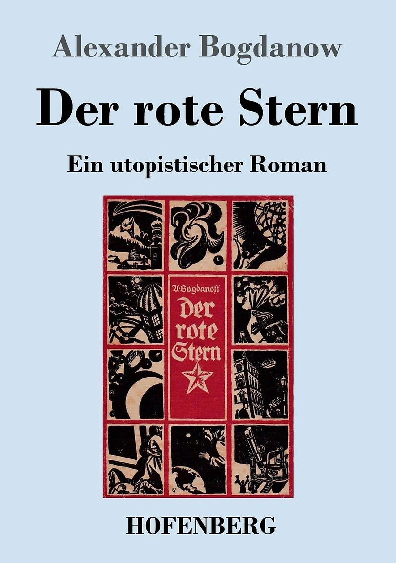 Der rote Stern: Ein utopistischer Roman