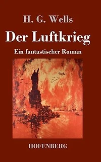 Der Luftkrieg: Ein fantastischer Roman