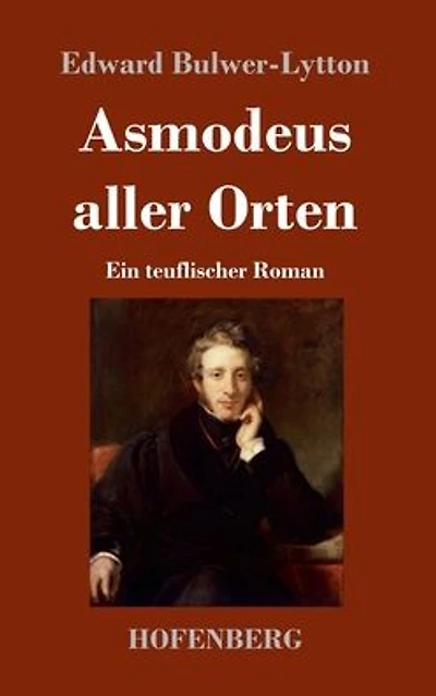 Asmodeus aller Orten: Ein teuflischer Roman