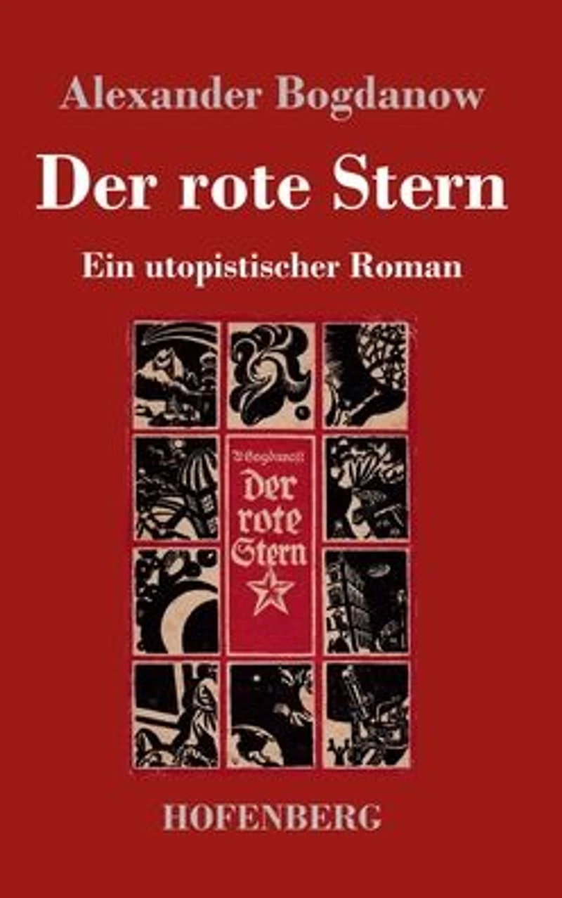 Der rote Stern: Ein utopistischer Roman