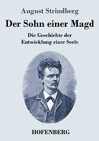 der Sohn einer Magd: Die Geschichte Entwicklung Seele