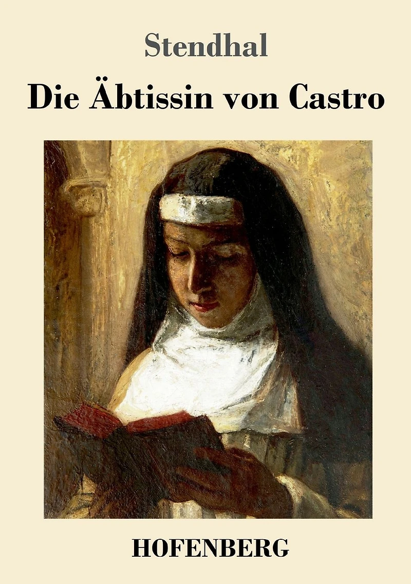 Die Äbtissin von Castro: Eine Novelle