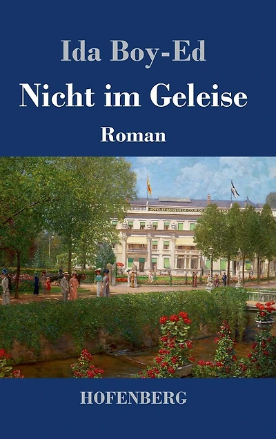 Nicht im Geleise: Roman