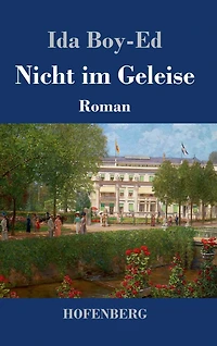 Nicht im Geleise: Roman