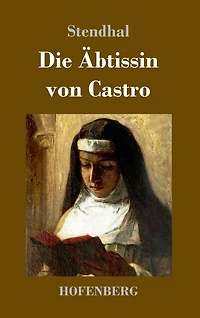Die Äbtissin von Castro: Eine Novelle